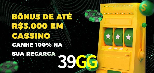 39GG melhor bônus de depósito